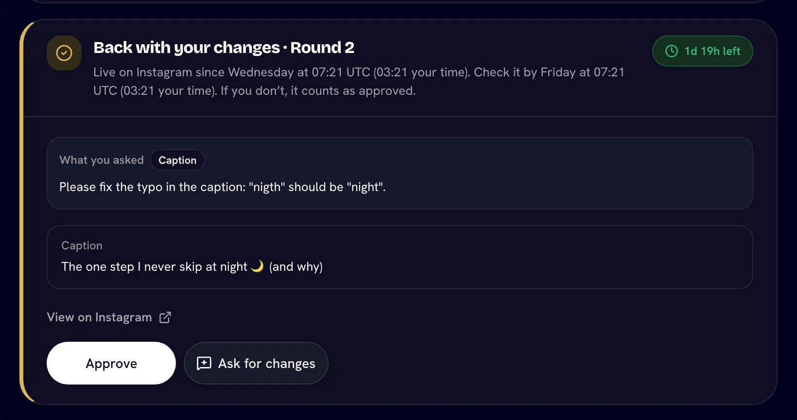 A post back with your changes: the countdown, what you asked for, Approve and Ask for changes