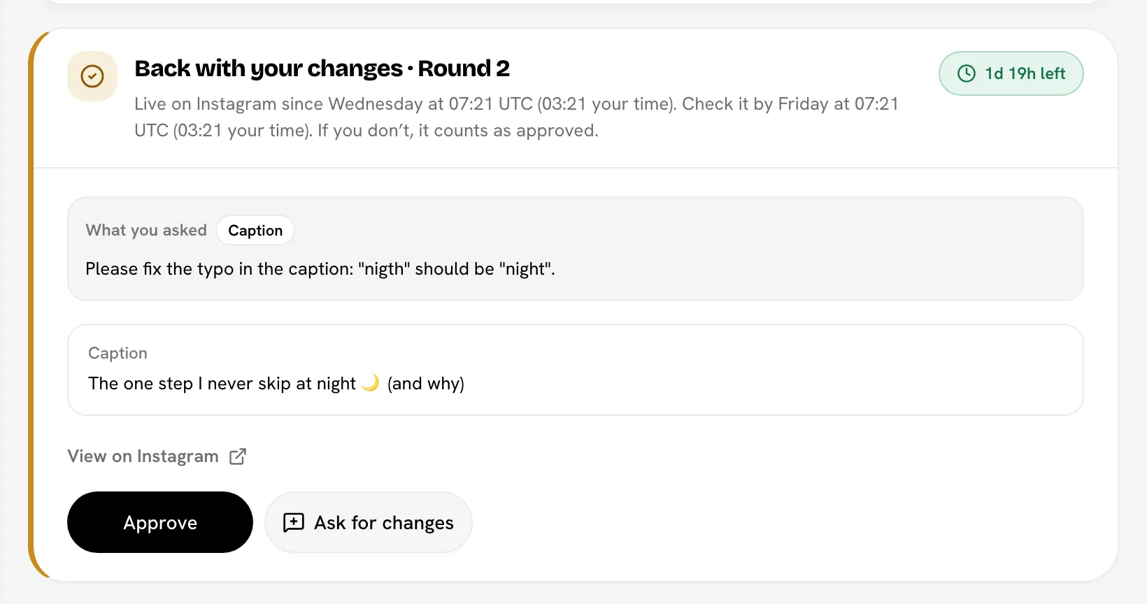 A post back with your changes: the countdown, what you asked for, Approve and Ask for changes